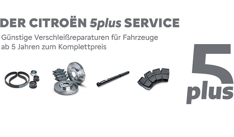 Der CITROËN 5plus Service. Für viele Citroën Pkw ab 5 Jahren nach Erstzulassung erhalten Sie bei uns Top-Verschleißreparaturen inklusive Montage zu sensationellen Komplettpreisen.