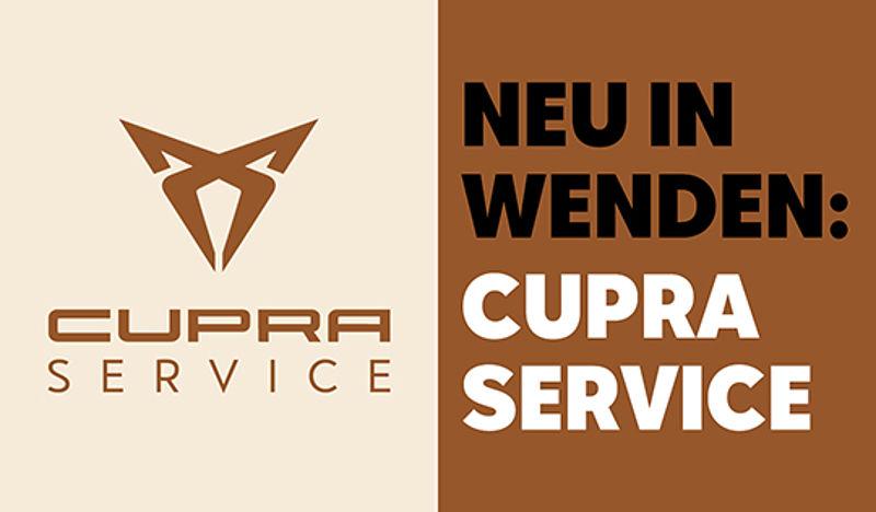 NEU: Ihr CUPRA Servicepartner nun auch in Wenden!